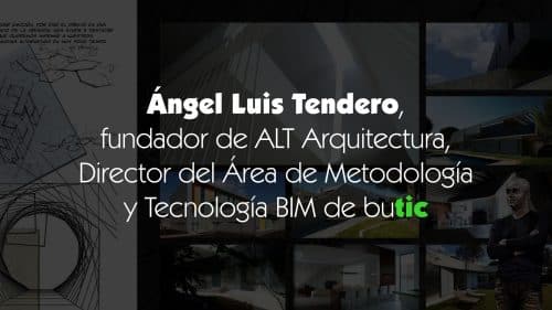 Ángel Luis Tendero, fundador de ALT Arquitectura, Director del Área de Metodología y Tecnología BIM