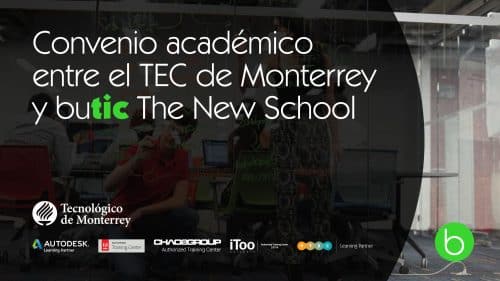 Convenio académico entre la Universidad TEC de Monterrey y butic