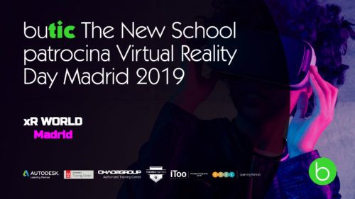 butic The New School patrocina Virtual Reality Day Madrid 2019