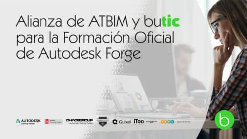 Alianza de ATBIM y butic para la Formación Oficial de Autodesk Forge