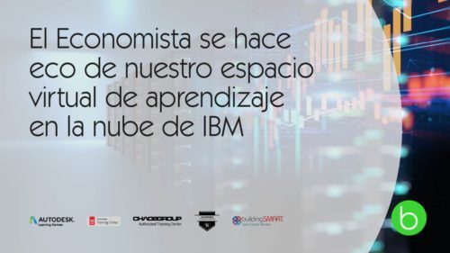 El Economista se hace eco de nuestro espacio virtual de aprendizaje en la nube de IBM