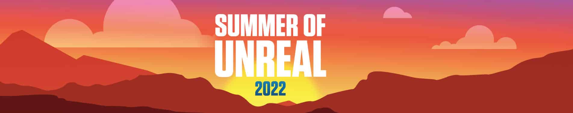 Summer Unreal 2022