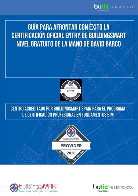 Guía certificación Oficial de buildingSMART Nivel Entry butic The New School 2026