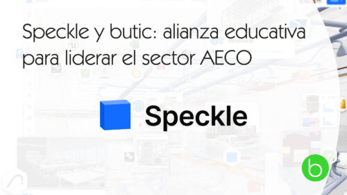 butic y Speckle: alianza formativa para liderar el sector AECO