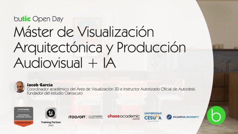 Open Day del Máster de Visualización Arquitectónica y Producción Audiovisual: del Render al Tiempo Real + IA