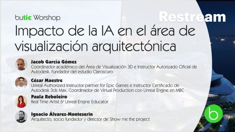 butic Workshop: Impacto de la IA en el área de visualización arquitectónica