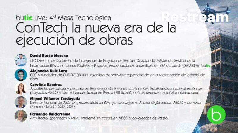 ConTech la nueva era de la ejecución de obras (4ª Mesa tecnológica)